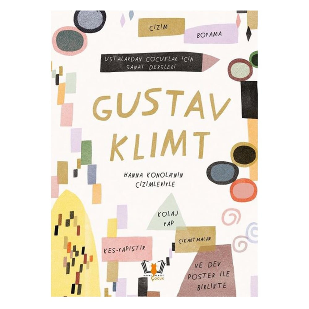 GUSTAV KLIMT - USTALARDAN ÇOCUKLAR İÇİN SANAT DERSLERİ Çocuk Kitapları Uzmanı - Children's Books Expert