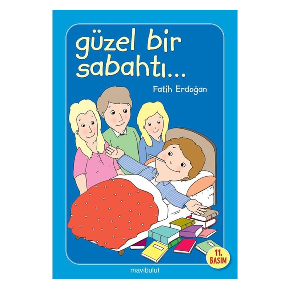GÜZEL BİR SABAHTI
