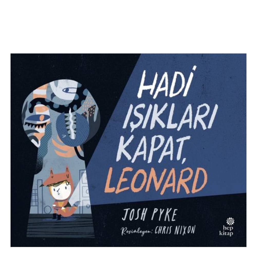 HADİ IŞIKLARI KAPAT LEONARD Çocuk Kitapları Uzmanı - Children's Books Expert