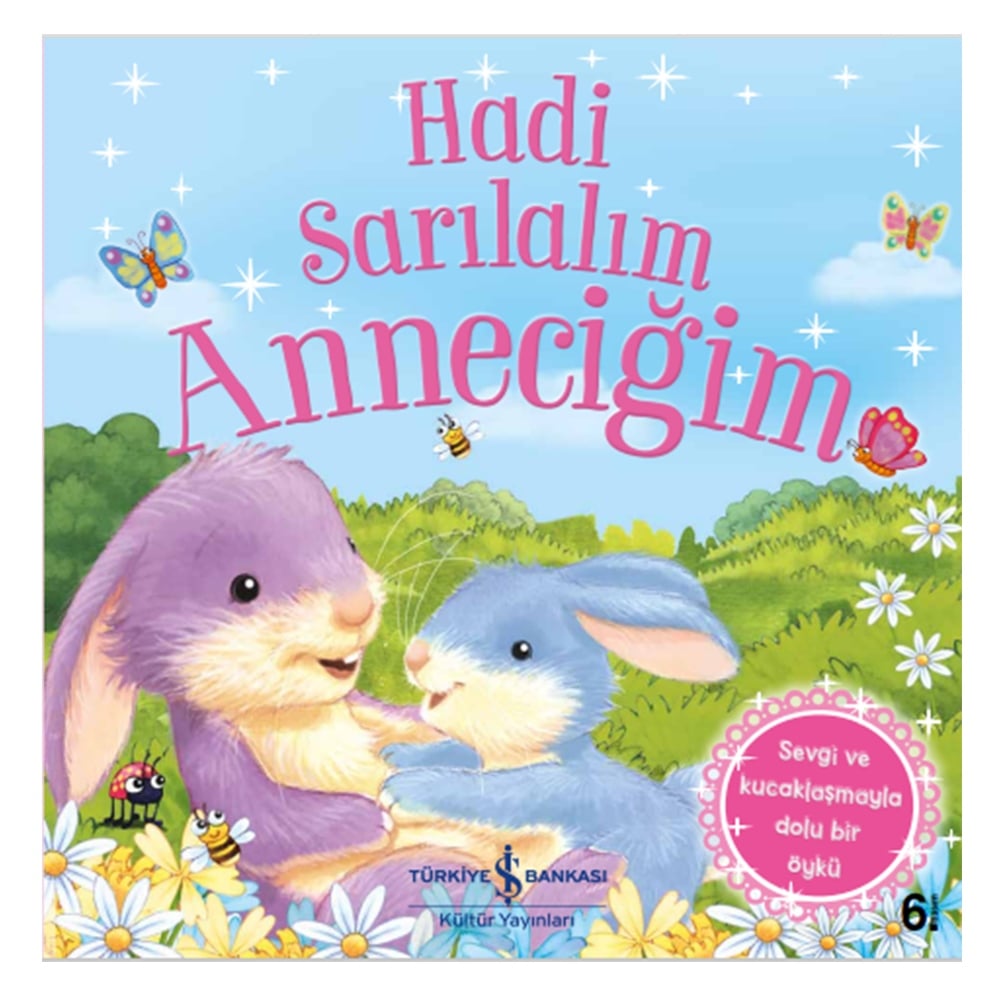 HADİ SARILALIM ANNECİĞİM Çocuk Kitapları Uzmanı - Children's Books Expert