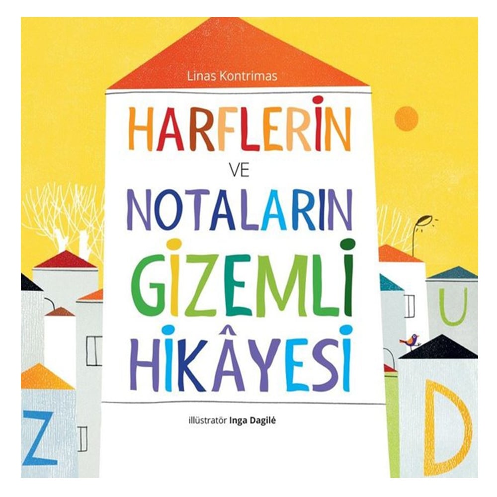 HARFLERİN VE NOTALARIN GİZEMLİ HİKAYESİ