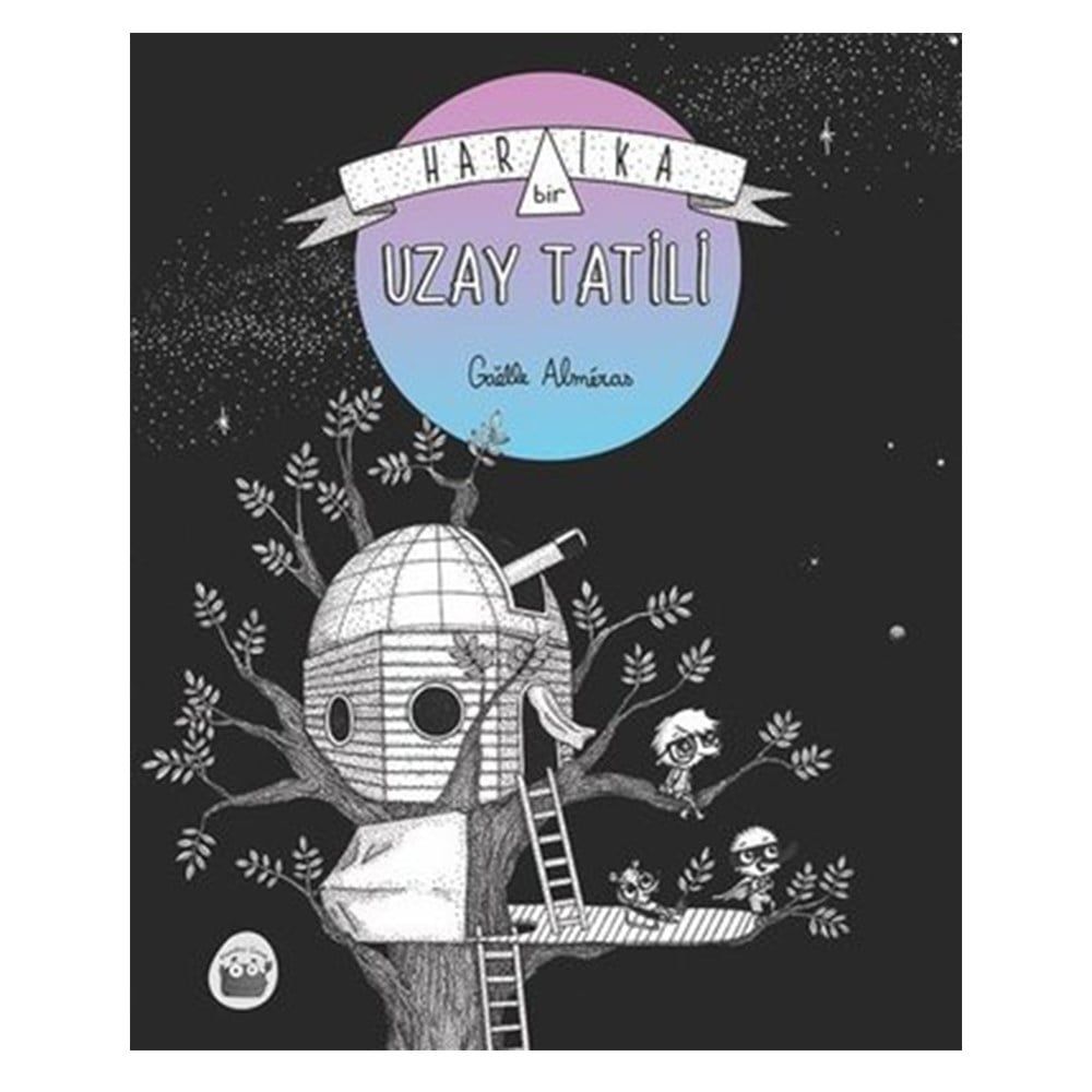 HARİKA BİR UZAY TATİLİ Çocuk Kitapları Uzmanı - Children's Books Expert