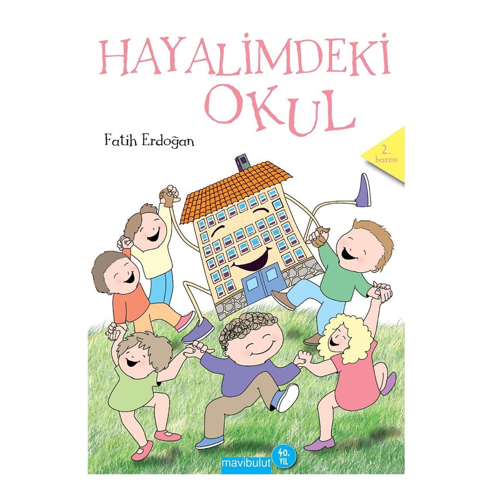 HAYALİMDEKİ OKUL