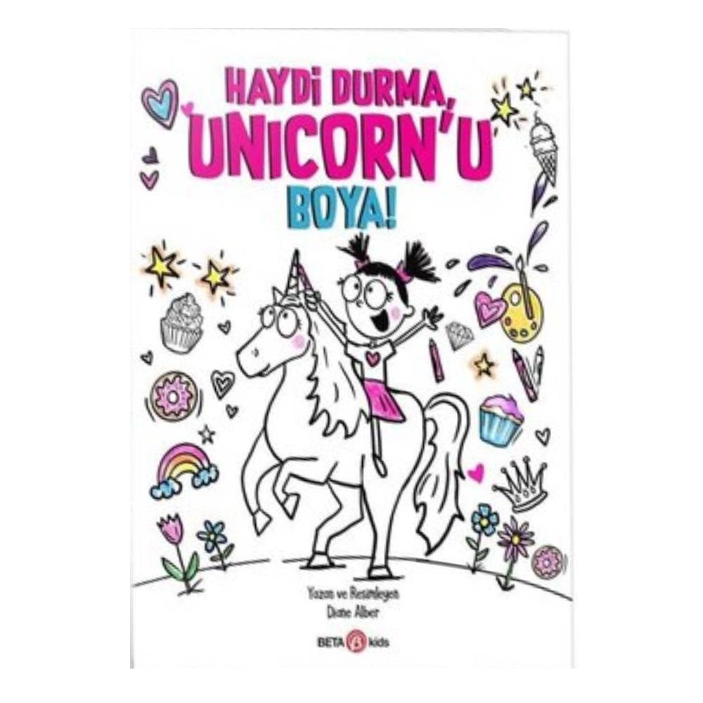 HAYDİ DURMA UNICORN U BOYA Çocuk Kitapları Uzmanı - Children's Books Expert