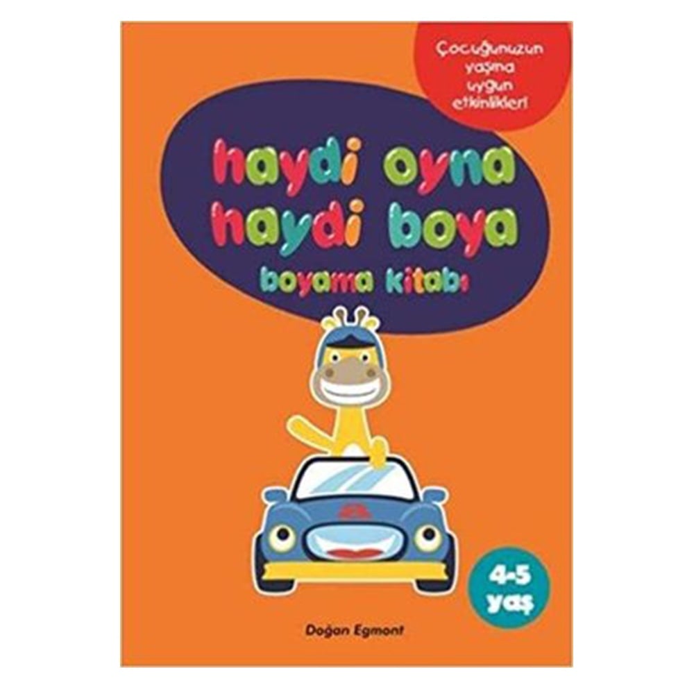 HAYDİ OYNA HAYDİ BOYA BOYAMA KİTABI 2 (4-5 YAŞ) Çocuk Kitapları Uzmanı - Children's Books Expert