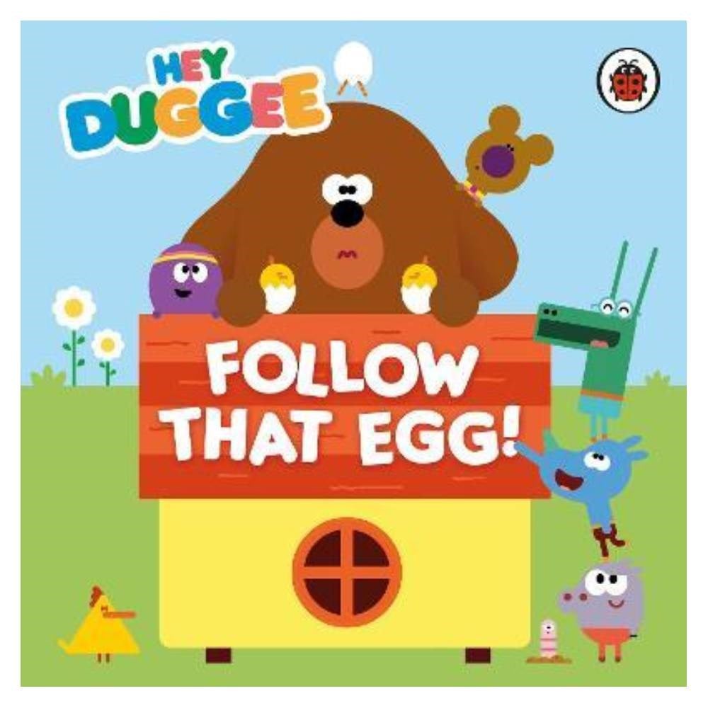 HEY DUGGEE FOLLOW THAT EGG Çocuk Kitapları Uzmanı - Children's Books Expert