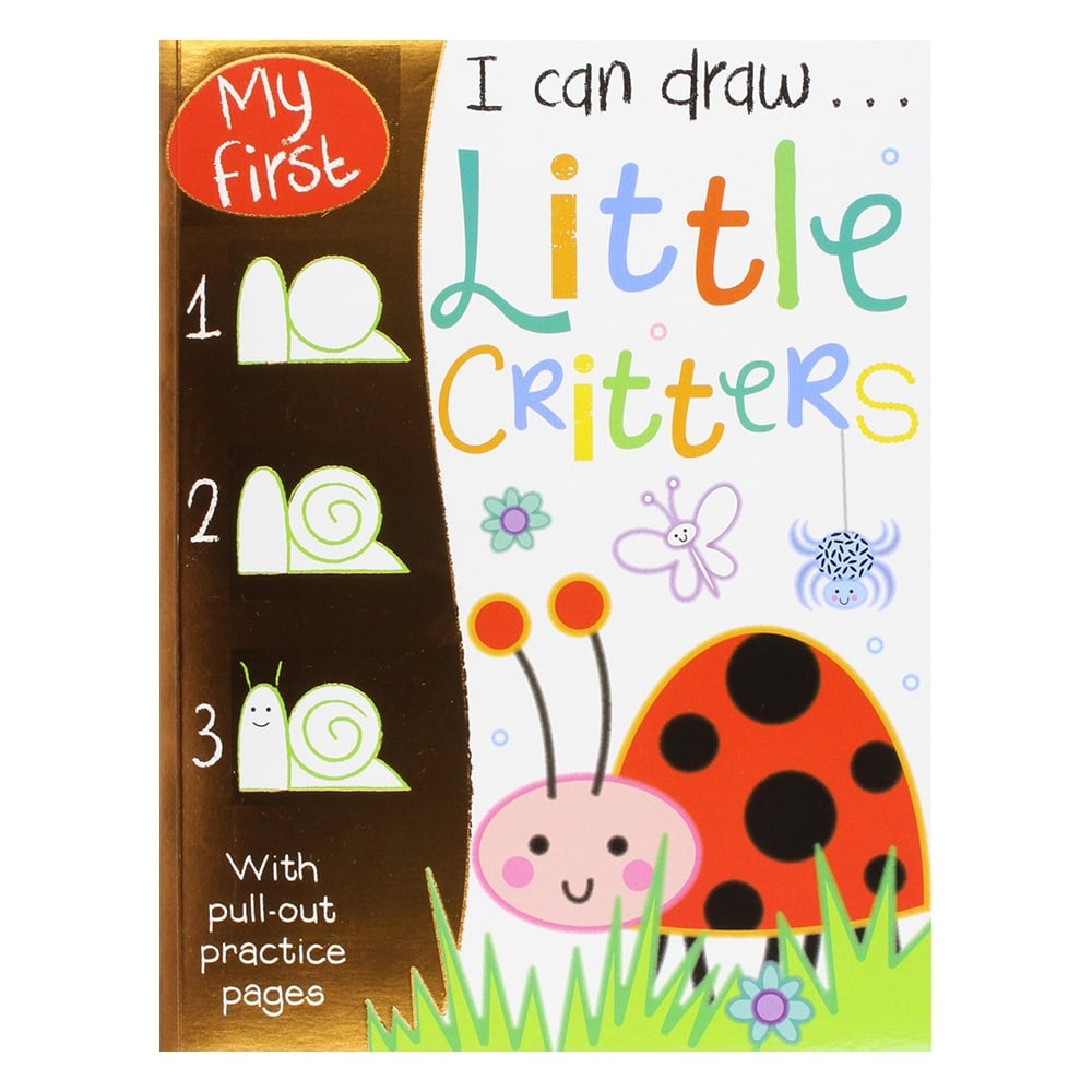I CAN DRAW LITTLE CRITTERS - MY FIRST