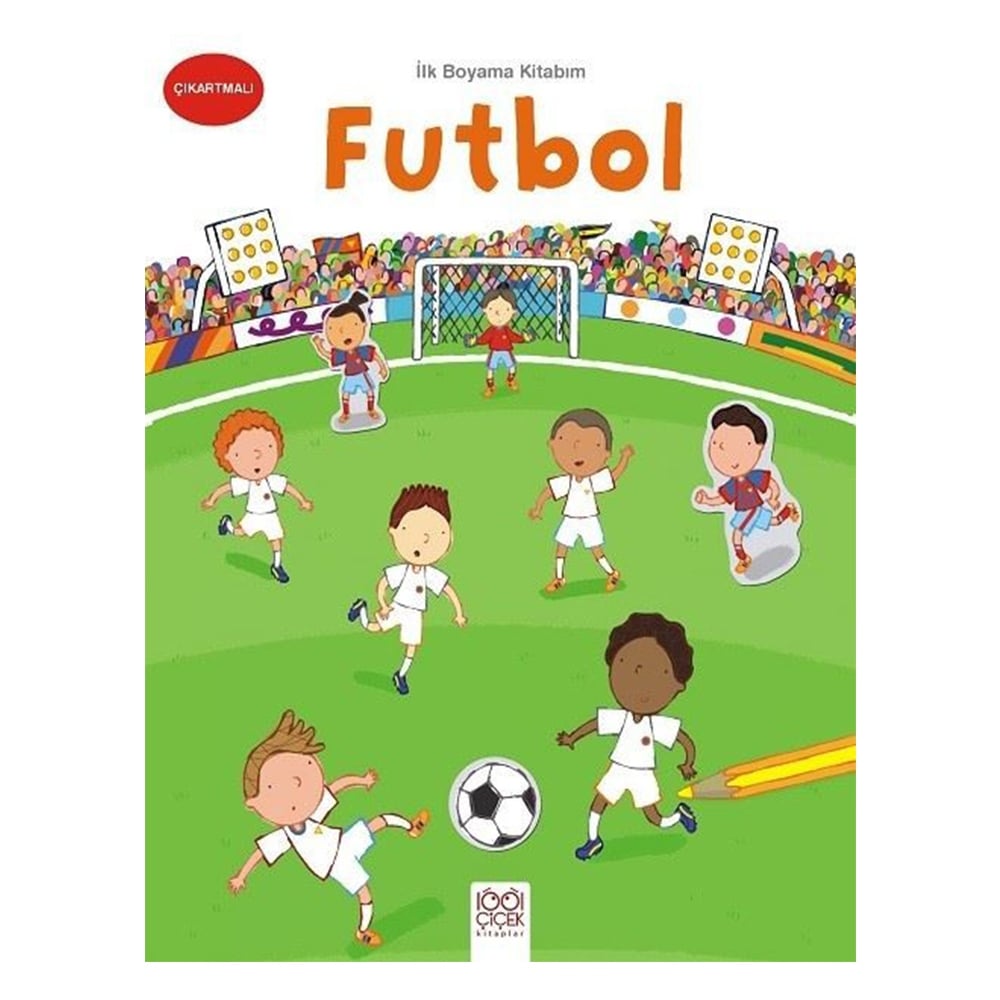 İLK BOYAMA KİTABIM FUTBOL