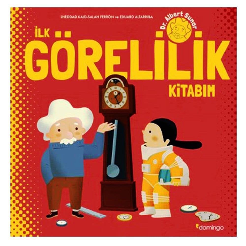 İLK GÖRELİLİK KİTABIM Çocuk Kitapları Uzmanı - Children's Books Expert