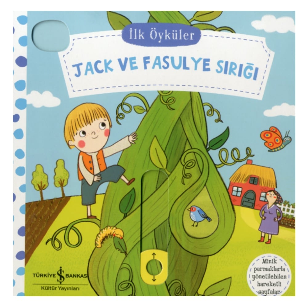 İLK ÖYKÜLER - JACK VE FASULYE SIRIĞI