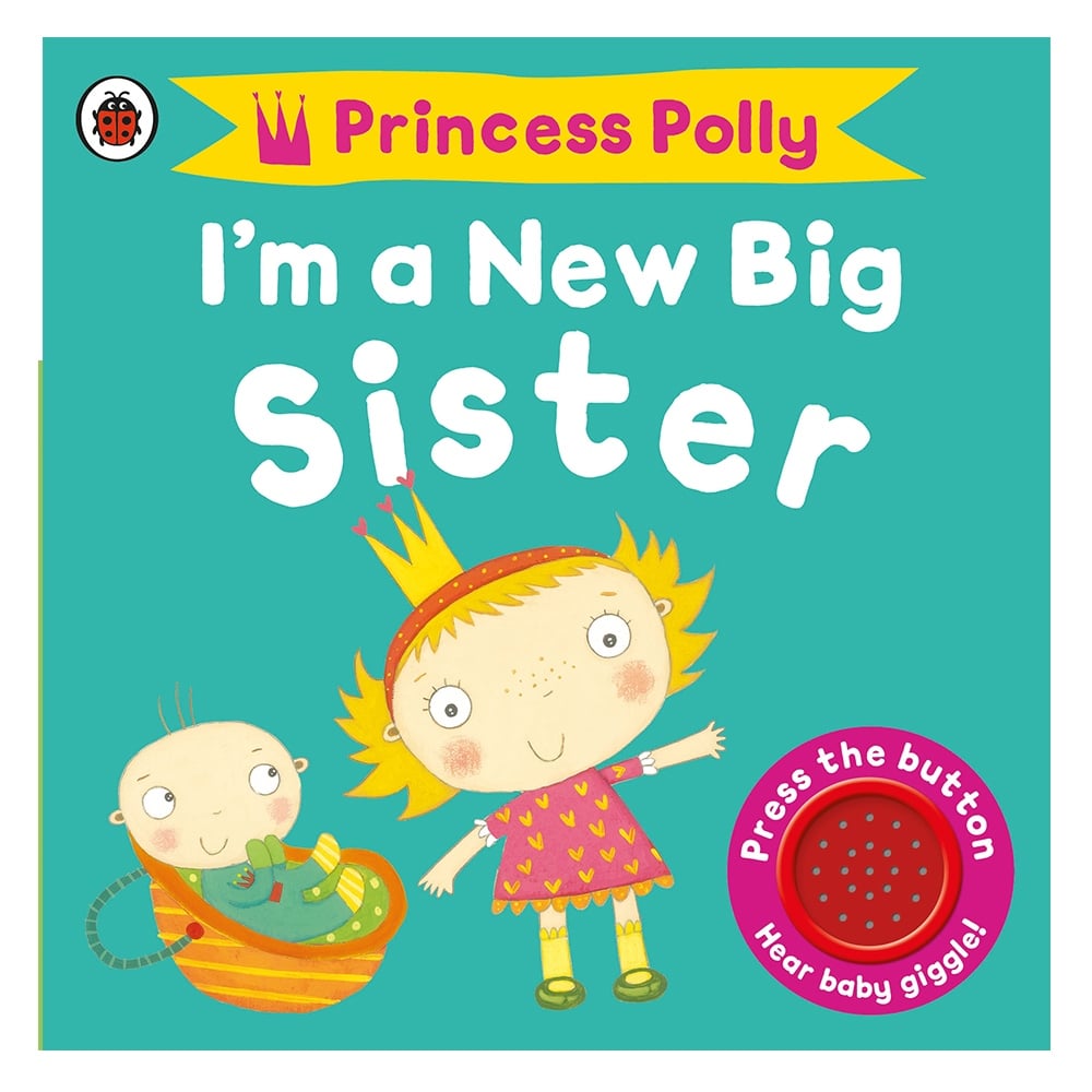 IM A NEW BIG SISTER: A PRINCESS POLLY BO Çocuk Kitapları Uzmanı - Children's Books Expert