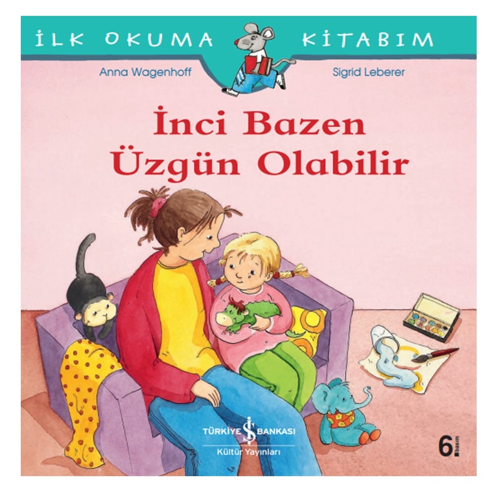 İNCİ BAZEN ÜZGÜN OLABİLİR Çocuk Kitapları Uzmanı - Children's Books Expert