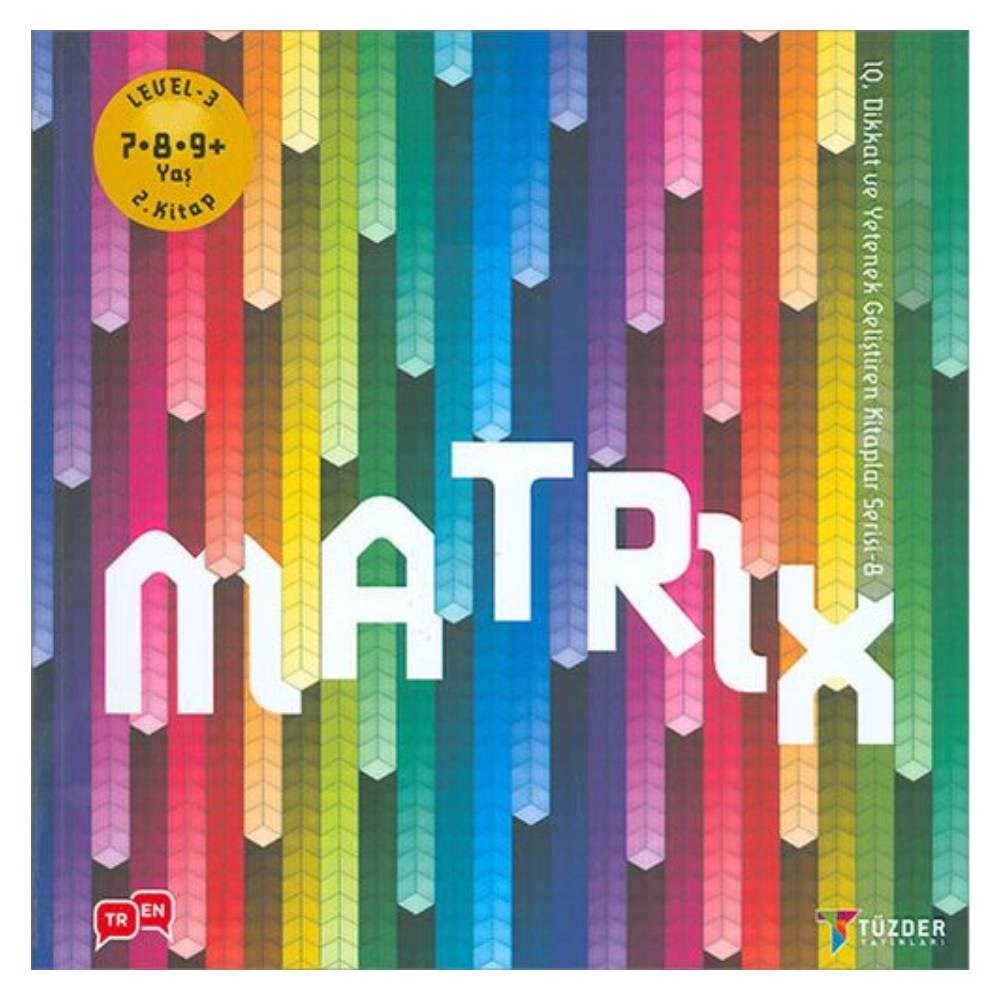 IQ, DÝKKAT VE YTN GLÞ 7.8.9 YAÞ 2. KÝTAP MATRIX YENÝ Çocuk Kitapları Uzmanı - Children's Books Expert