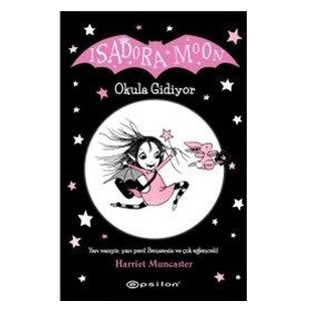 ISADORA MOON OKULA GİDİYOR (CİLTLİ) Çocuk Kitapları Uzmanı - Children's Books Expert