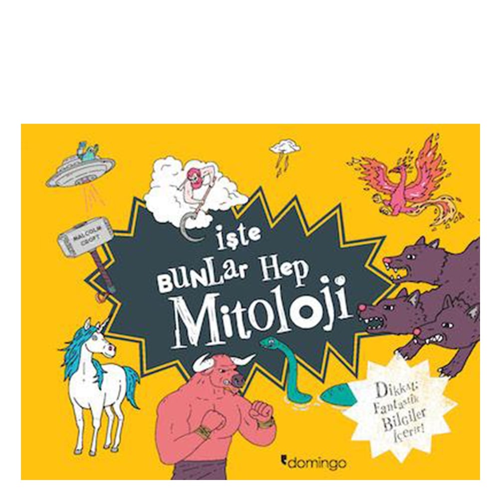 İŞTE BUNLAR HEP MİTOLOJİ