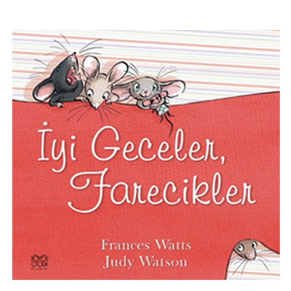 İYİ GECELER FARECİKLER