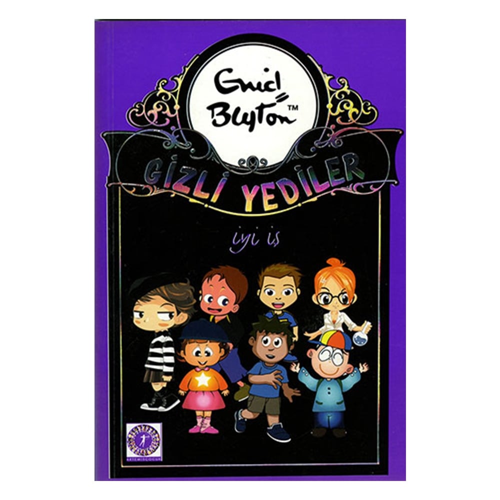 İYİ İŞ GİZLİ YEDİLER Çocuk Kitapları Uzmanı - Children's Books Expert