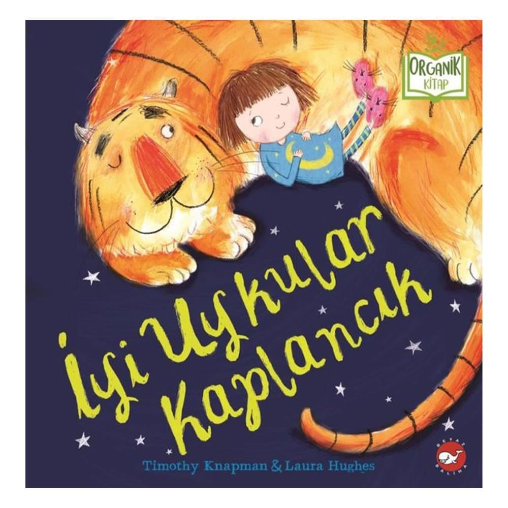 İYİ UYKULAR KAPLANCIK Çocuk Kitapları Uzmanı - Children's Books Expert
