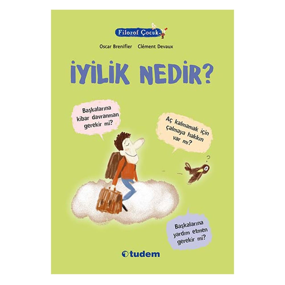 İYİLİK NEDİR?