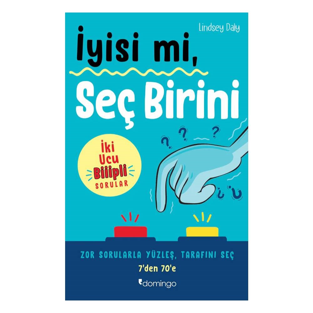 İYİSİ Mİ SEÇ BİRİNİ - İKİ UCU BİPLİ SORULAR Çocuk Kitapları Uzmanı - Children's Books Expert