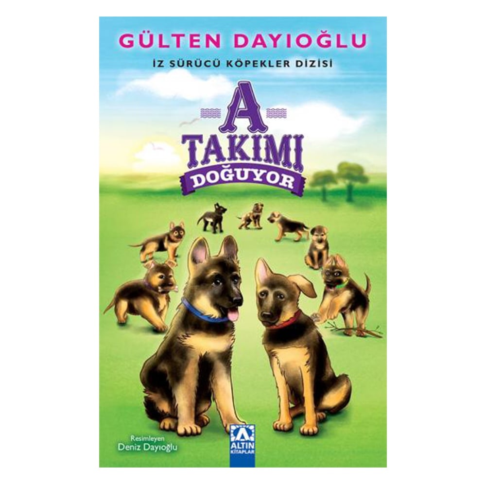 İZ SÜR.KÖP. DİZİSİ - A TAKIMI DOĞUYOR Çocuk Kitapları Uzmanı - Children's Books Expert