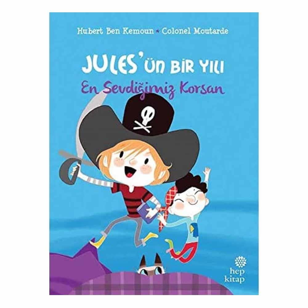 Jules Ün Bir Yılı - En Sevdiğimiz Korsan Çocuk Kitapları Uzmanı - Children's Books Expert