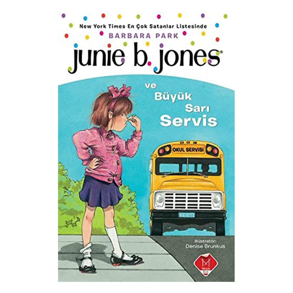 JUNIE B. JONES VE BÜYÜK SARI SERVİS Çocuk Kitapları Uzmanı - Children's Books Expert