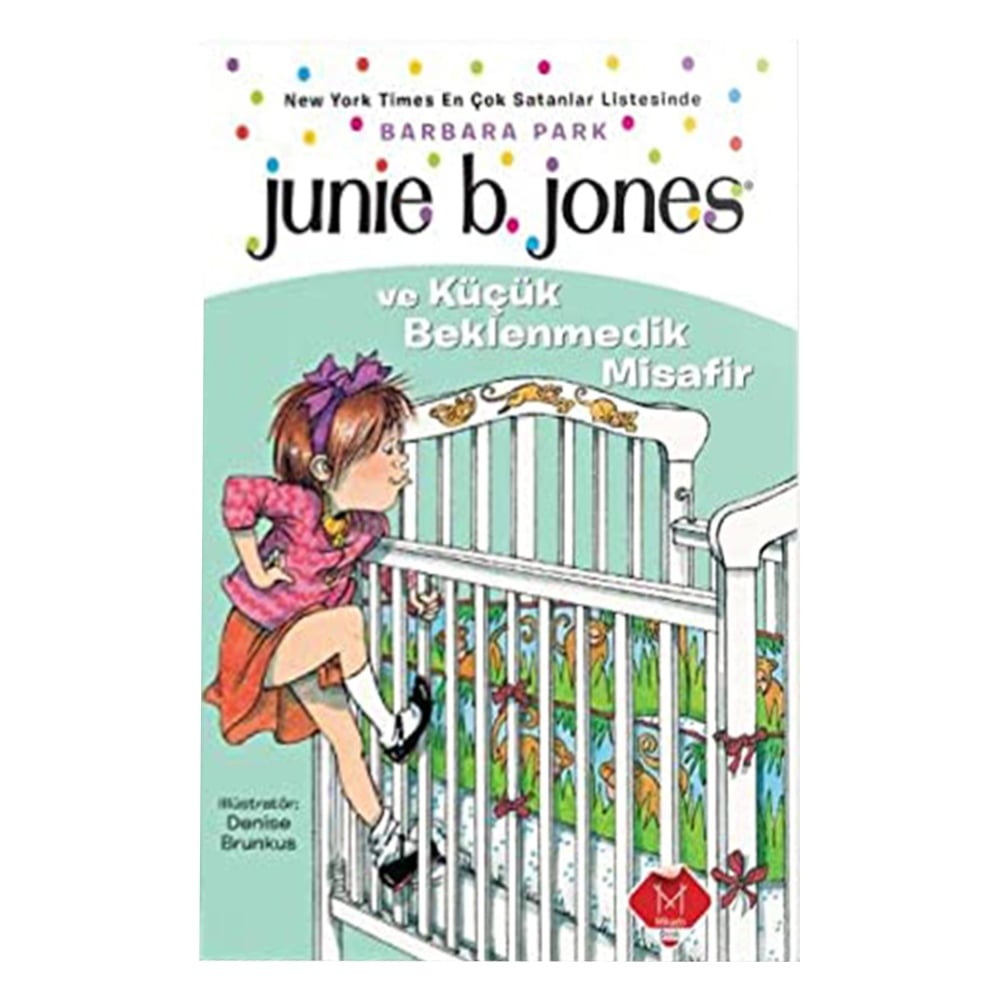 JUNIE B.JONES VE KÜÇÜK BEKLENMEDİK MİSAFİR Çocuk Kitapları Uzmanı - Children's Books Expert