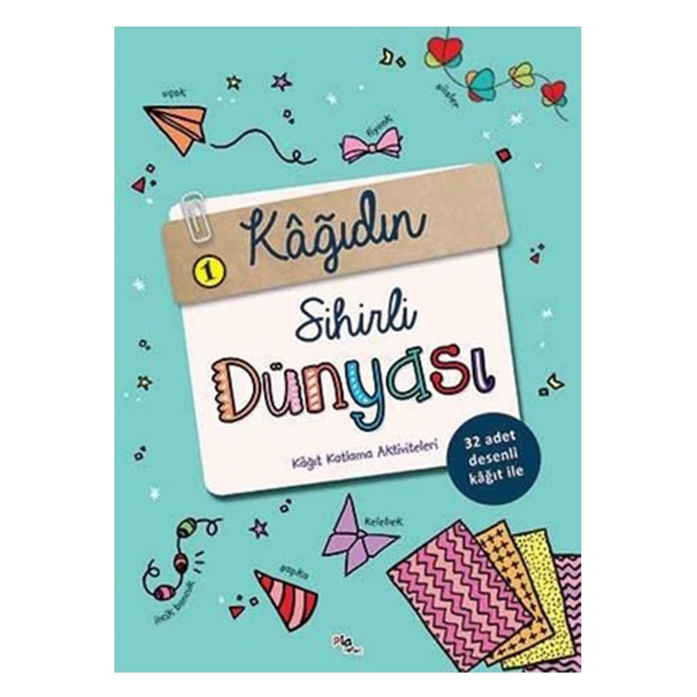 KAĞIDIN SİHİRLİ DÜNYASI 1 Çocuk Kitapları Uzmanı - Children's Books Expert