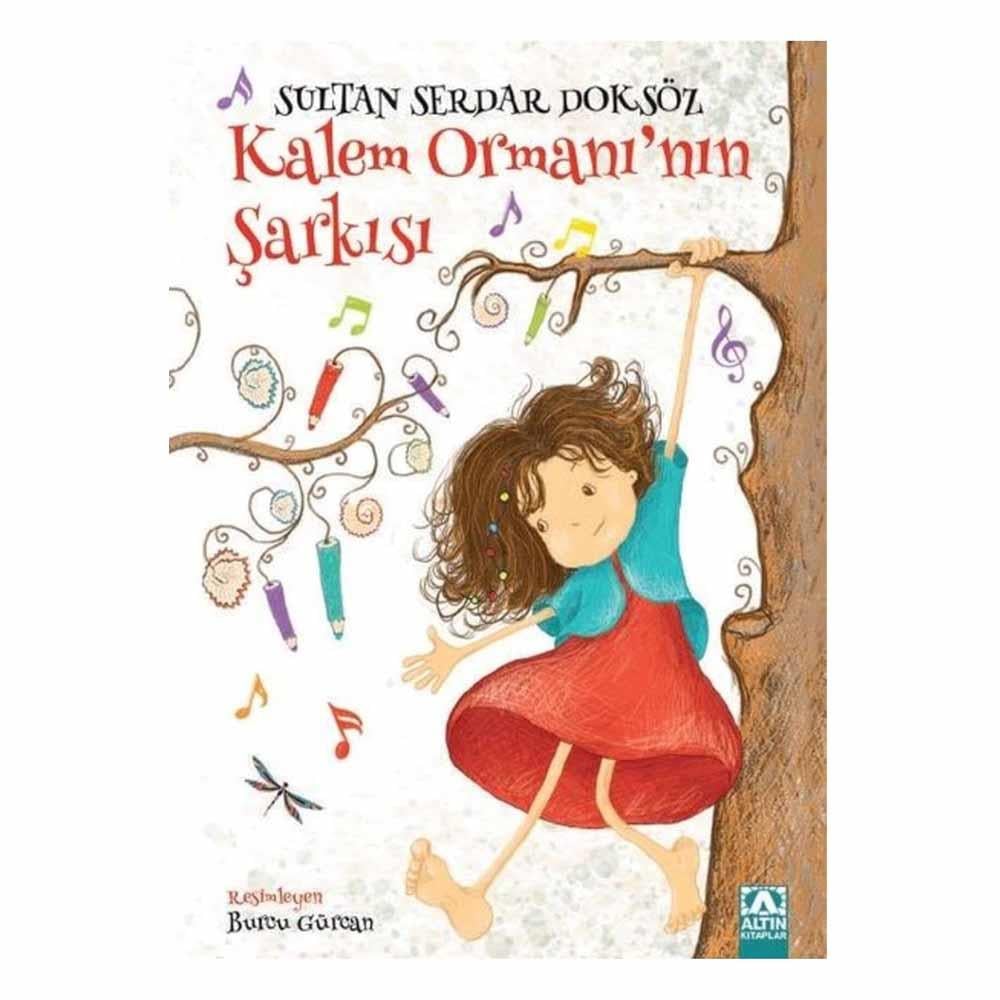 Kalem Ormanı Nın Şarkısı Çocuk Kitapları Uzmanı - Children's Books Expert