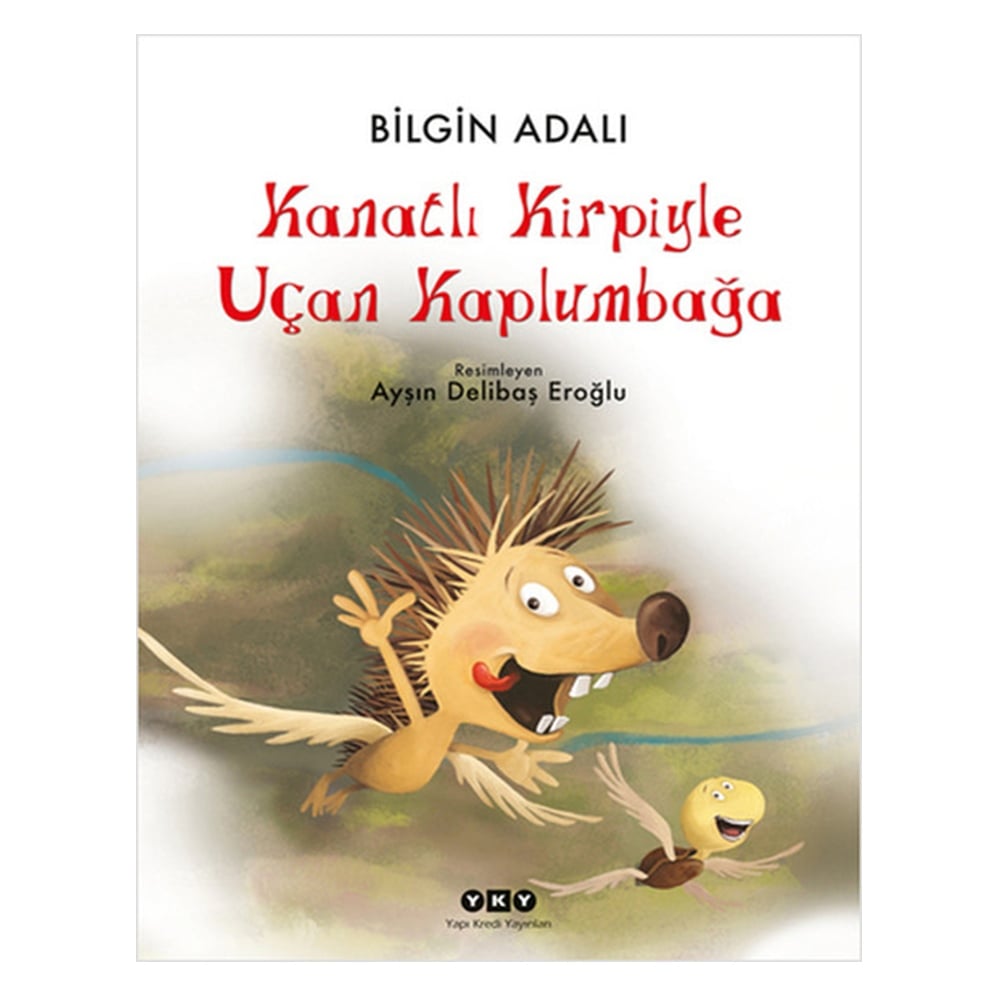 KANATLI KİRPİYLE UÇAN KAPLUMBAĞA