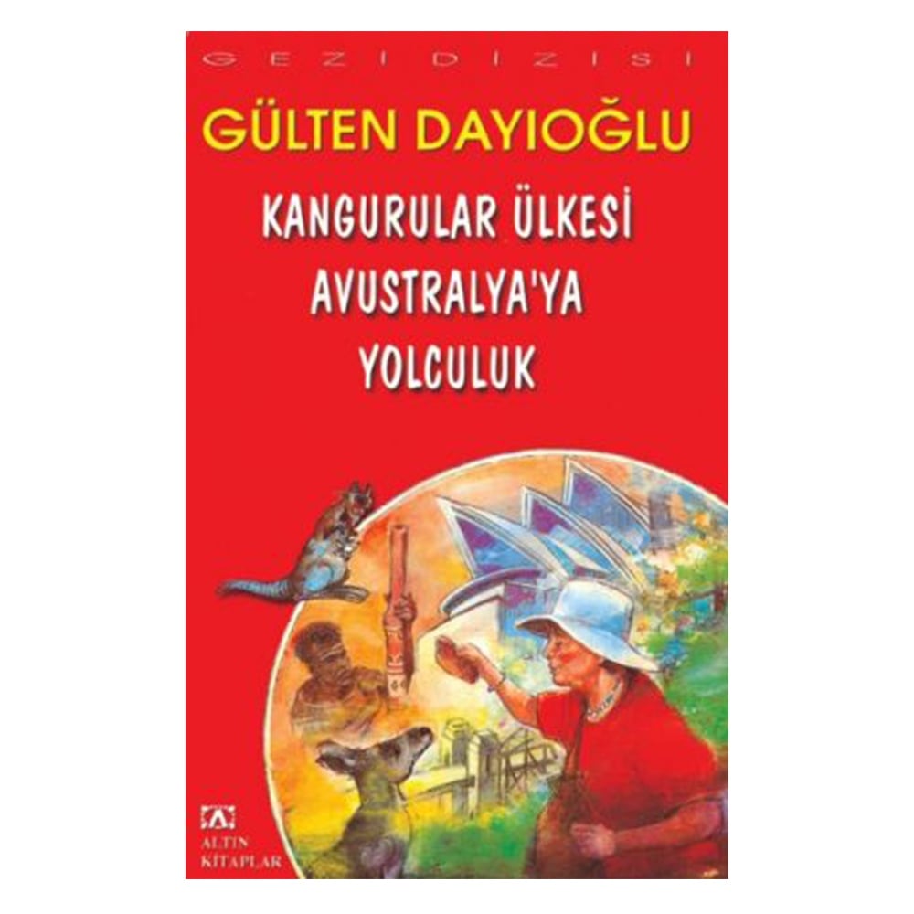 KANGURULAR ÜLKESİ AVUSTRALYA YA YOLCULUK Çocuk Kitapları Uzmanı - Children's Books Expert