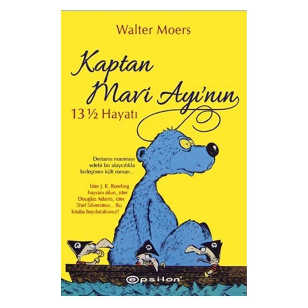 KAPTAN MAVİ AYININ 13 1 2 HAYATI Çocuk Kitapları Uzmanı - Children's Books Expert