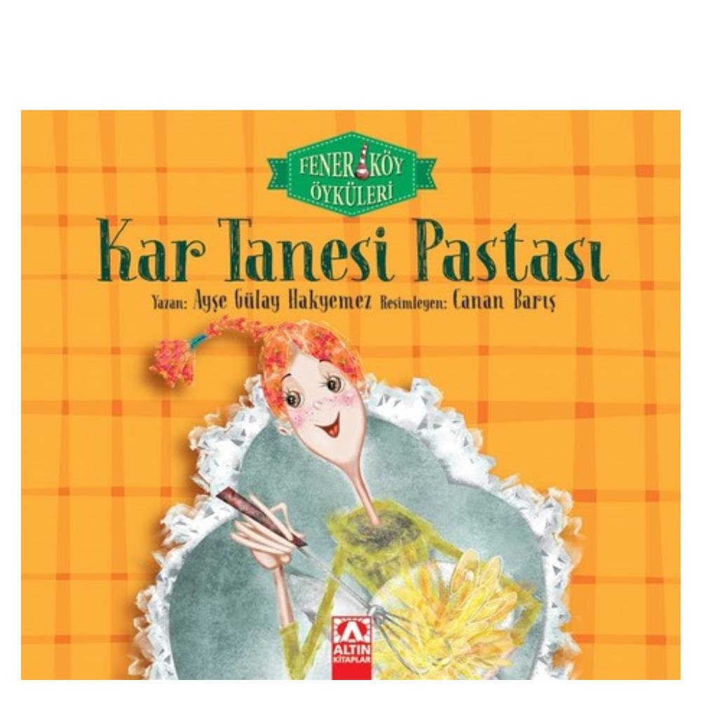 KAR TANESİ PASTASI Çocuk Kitapları Uzmanı - Children's Books Expert
