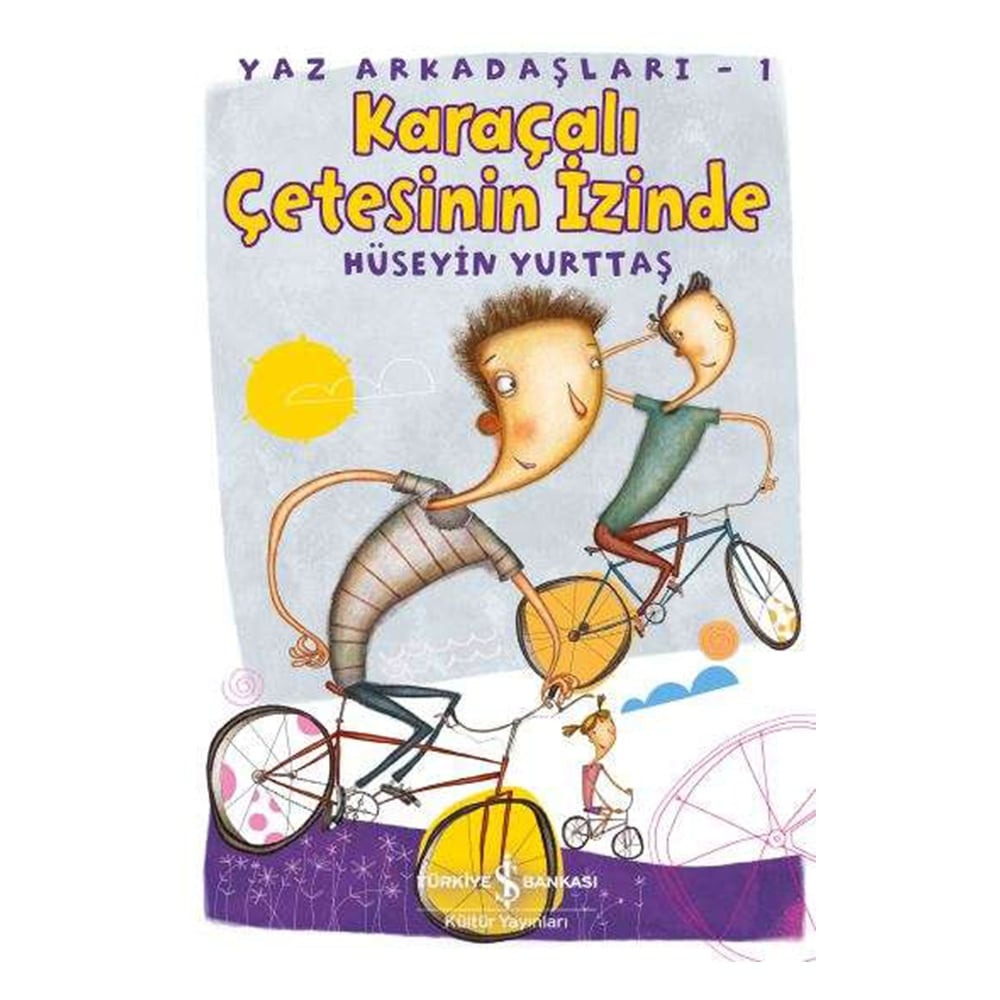KARAÇALI ÇETESİNİN İZİNDE - YAZ ARKADAŞLARI 1 Çocuk Kitapları Uzmanı - Children's Books Expert