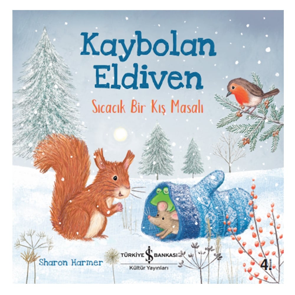 KAYBOLAN ELDİVEN - SICACIK BİR KIŞ MASALI