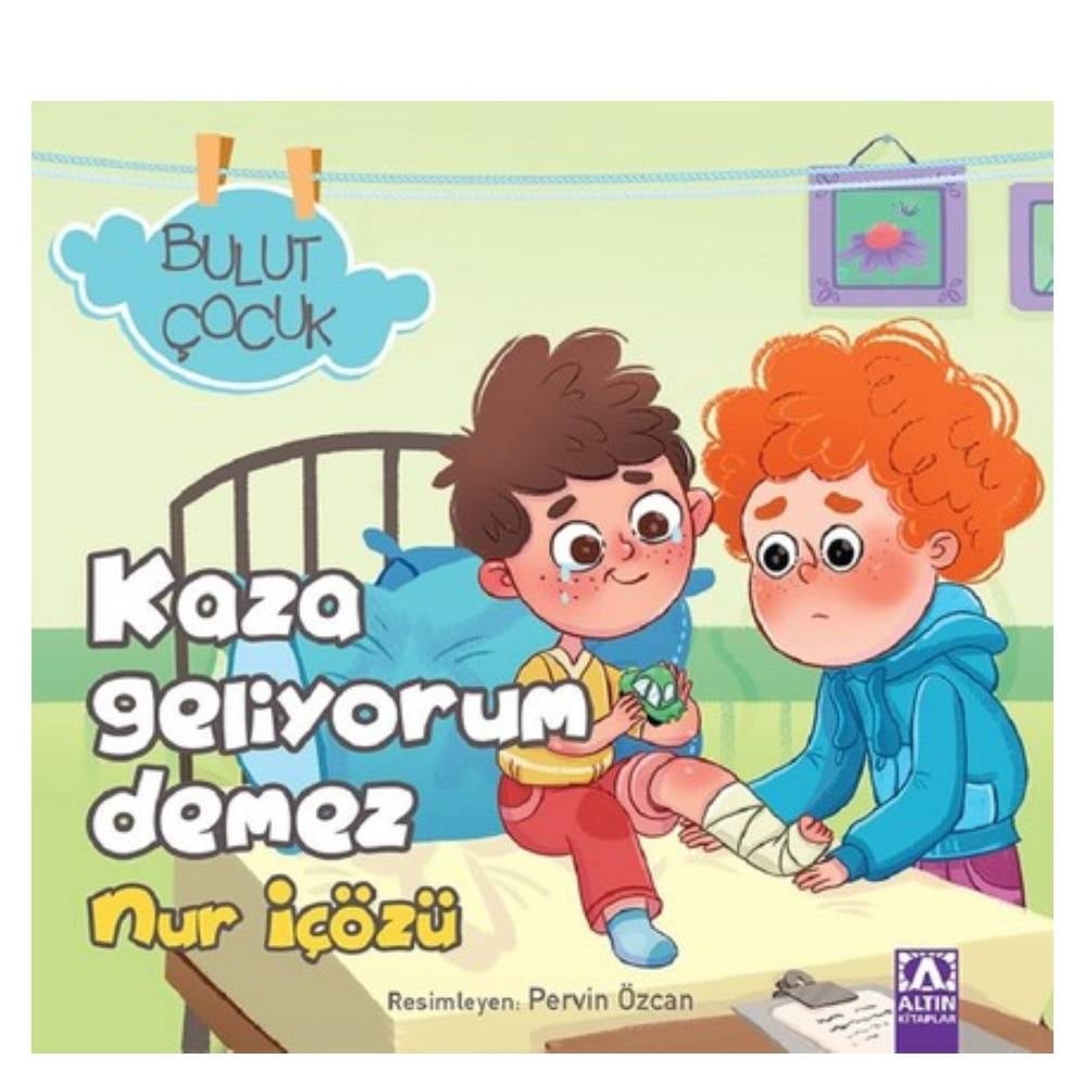 KAZA GELİYORUM DEMEZ BULUT ÇOCUK Çocuk Kitapları Uzmanı - Children's Books Expert