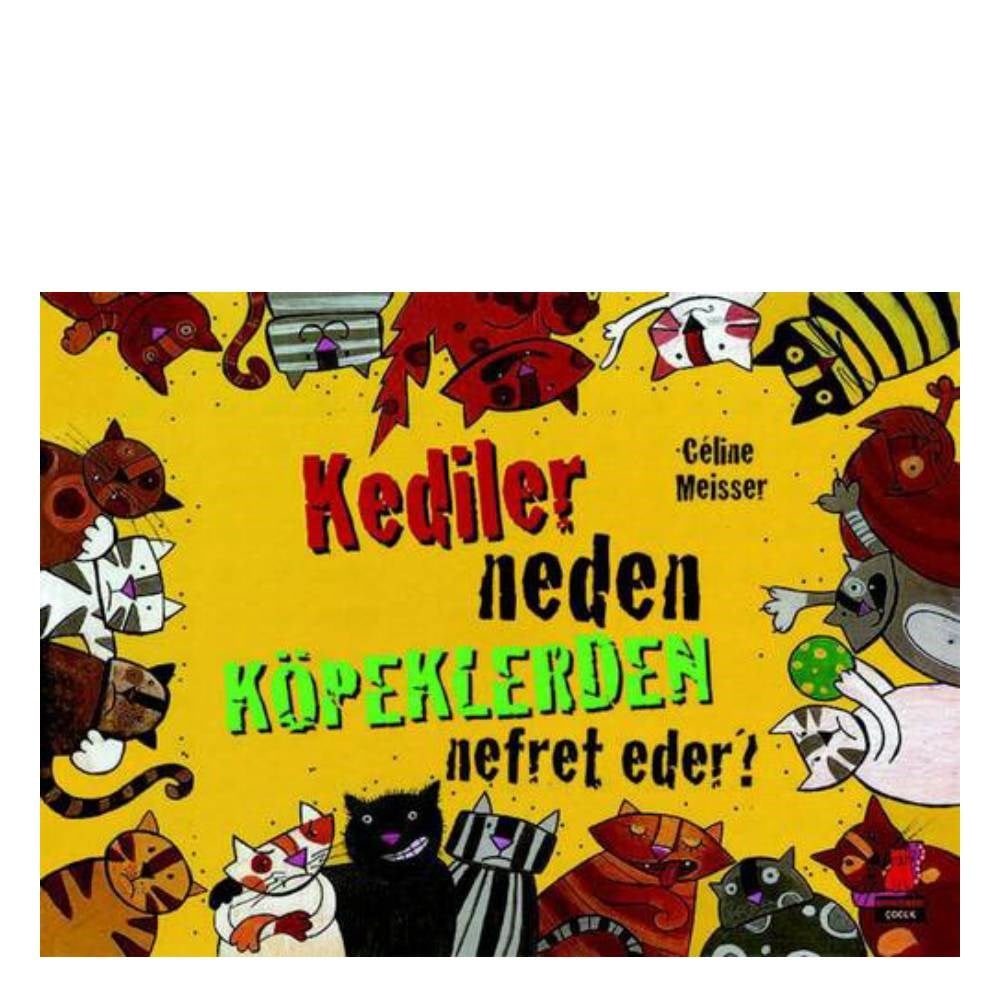 KEDİLER NEDEN KÖPEKLERDEN NEFRET EDER ? Çocuk Kitapları Uzmanı - Children's Books Expert