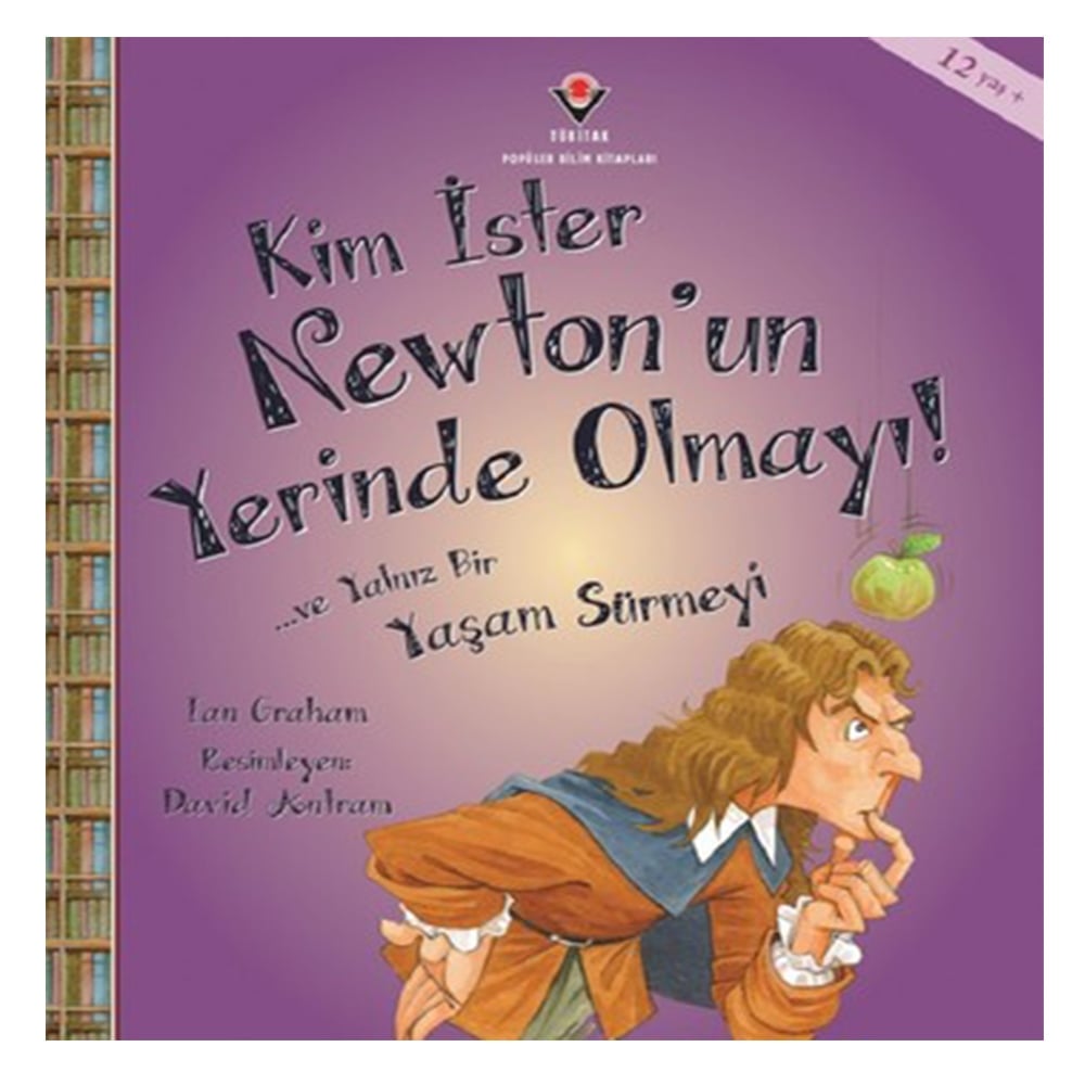 KİM İSTER NEWTON'UN YERİNDE OLMAYI! ... VE YALNIZ BİR YAŞAM SÜRMEYİ Çocuk Kitapları Uzmanı - Children's Books Expert