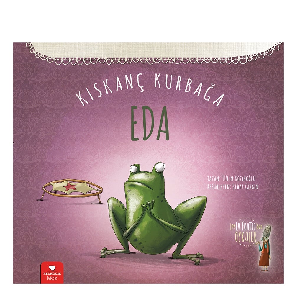 KISKANÇ KURBAĞA EDA Çocuk Kitapları Uzmanı - Children's Books Expert
