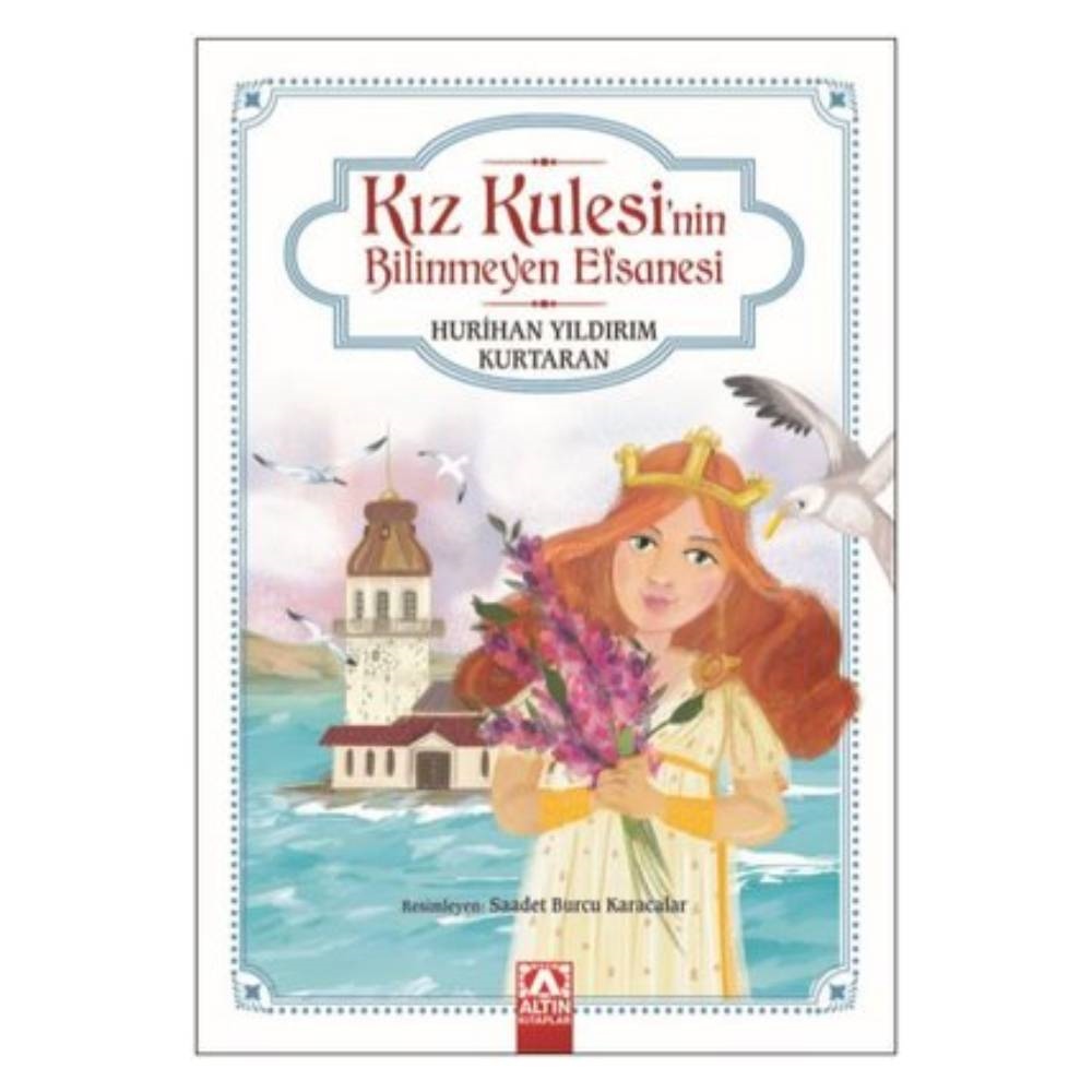 KIZ KULESİ'NİN BİLİNMEYEN EFSANESİ Çocuk Kitapları Uzmanı - Children's Books Expert