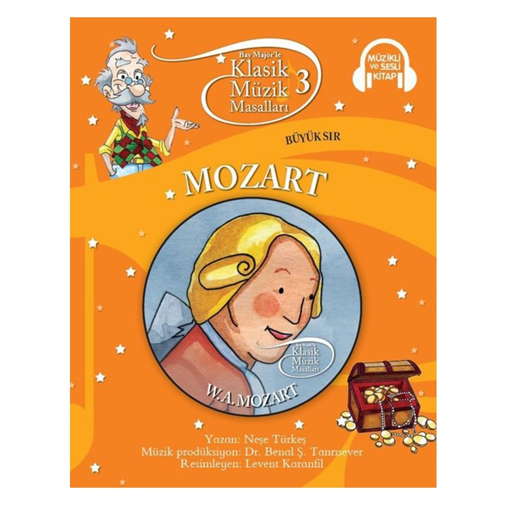 KLASİK MÜZİK MASALLARI 3 MOZART BÜYÜK SIR