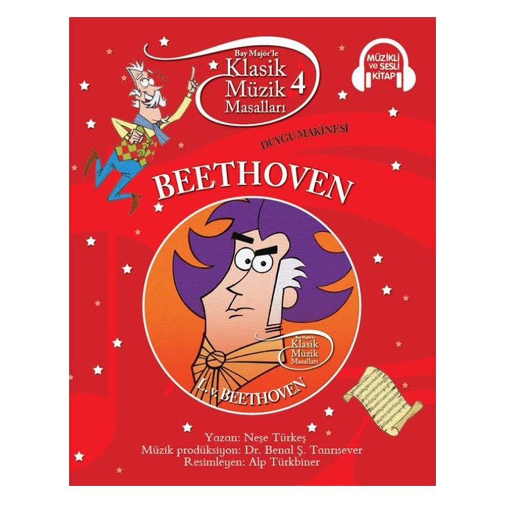 KLASİK MÜZİK MASALLARI 4 BEETHOVEN DUYGU MAKİNESİ CDLİ MASALLAR
