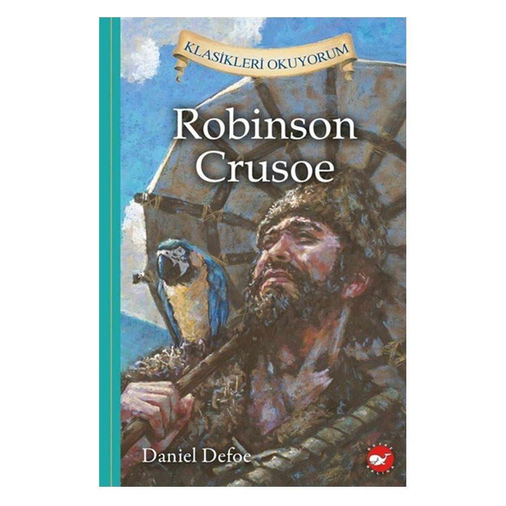 KLASİKLERİ OKUYORUM ROBİNSON CRUSOE CİLTLİ Çocuk Kitapları Uzmanı - Children's Books Expert