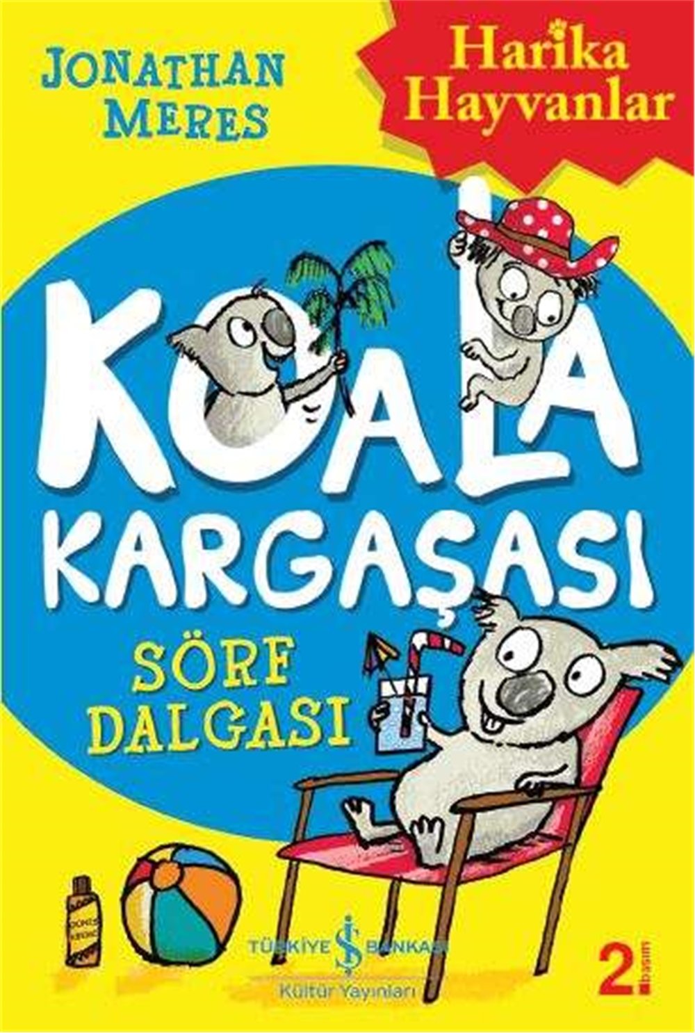 KOALA KARGAŞASI - SÖRF DALGASI