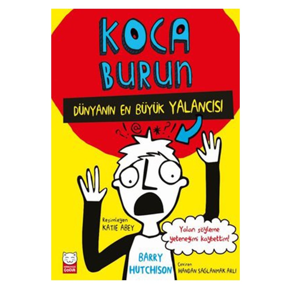 KOCA BURUN - DÜNYANIN EN BÜYÜK YALANCISI Çocuk Kitapları Uzmanı - Children's Books Expert