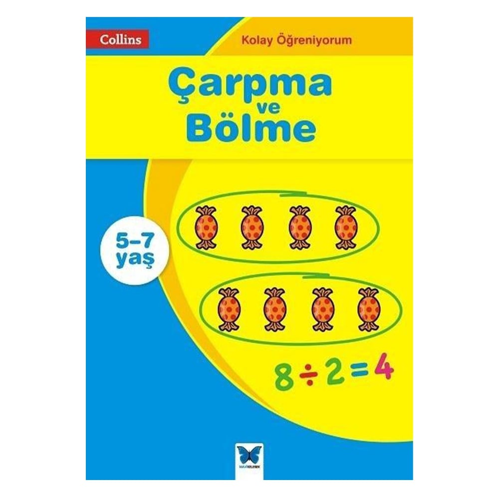 KOLAY ÖĞRENİYORUM ÇARPMA VE BÖLME 5-7 YAŞ Çocuk Kitapları Uzmanı - Children's Books Expert