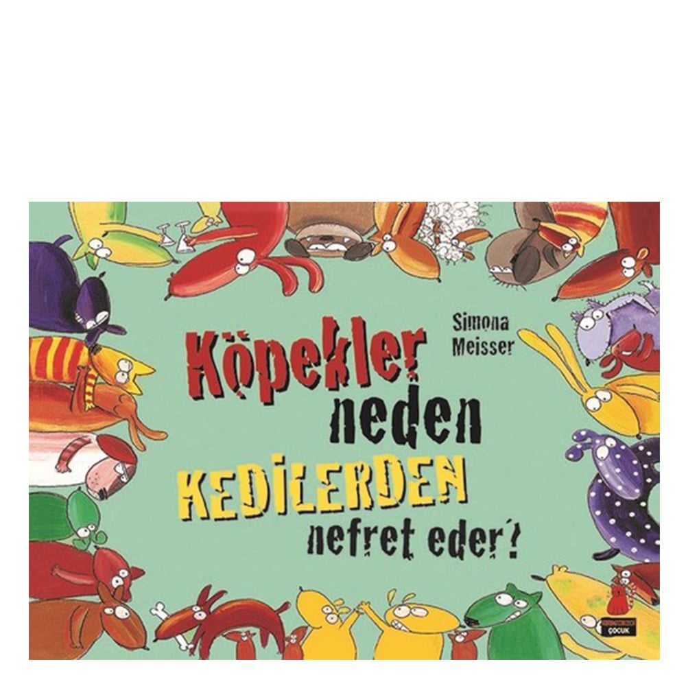 KÖPEKLER NEDEN KEDİLERDEN NEFRET EDER ? Çocuk Kitapları Uzmanı - Children's Books Expert