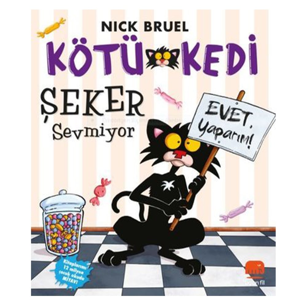 KÖTÜ KEDİ ŞEKER SEVMİYOR Çocuk Kitapları Uzmanı - Children's Books Expert