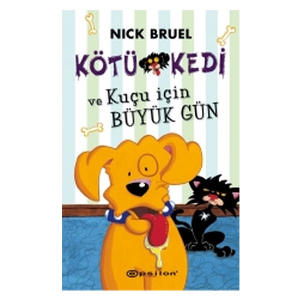 KÖTÜ KEDİ VE KUÇU İÇİN BÜYÜK GÜN Çocuk Kitapları Uzmanı - Children's Books Expert